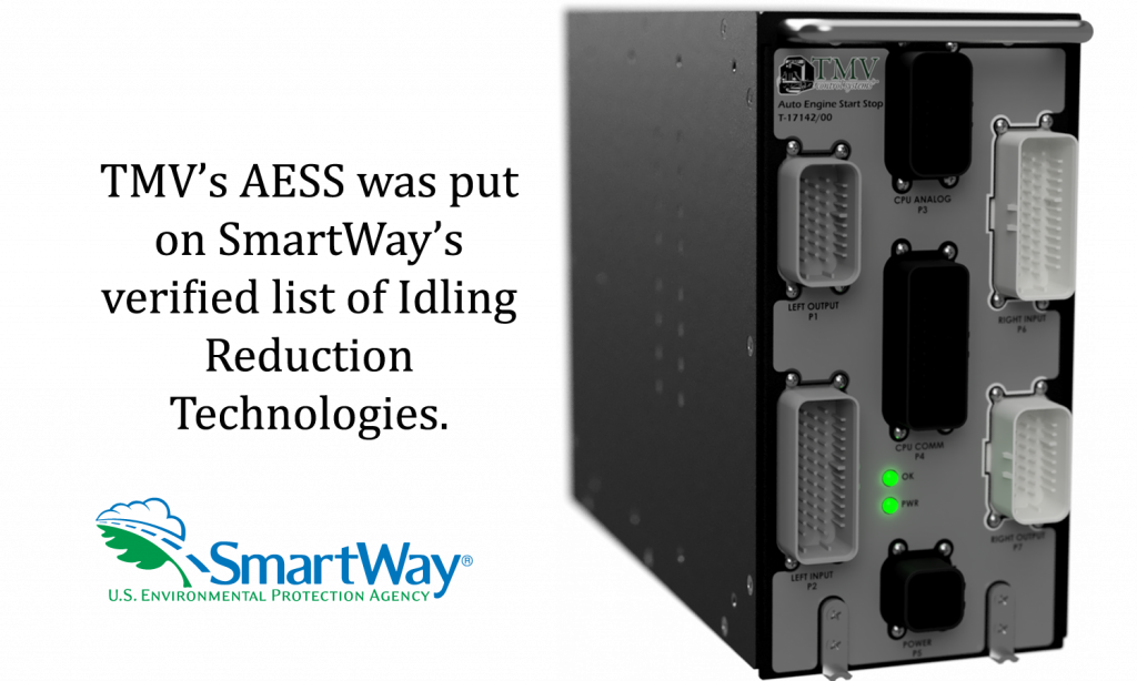 TMV AutoStart module, reads "TMV's AESS was put on SmartWay's verified list of Idling Reduction Technologies"